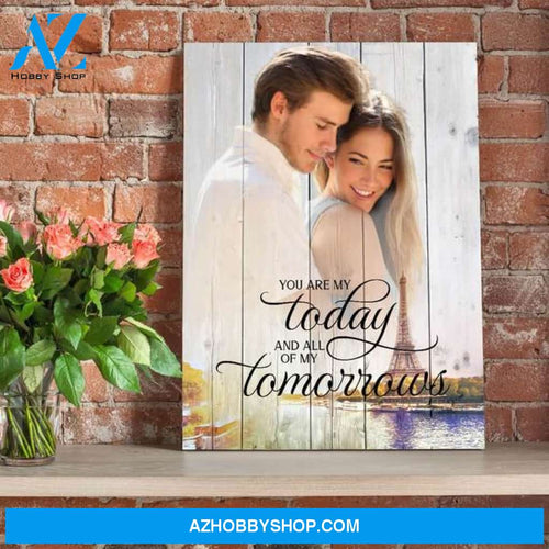 You Are My Today and All of My Tomorrow's Personalized Photo Memorial Canvas, Canvas Wall Art Gift for Family