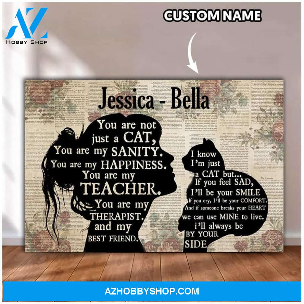You are not a cat, you are my best friend - Matte canvas, gift for cat lover, custom canvas