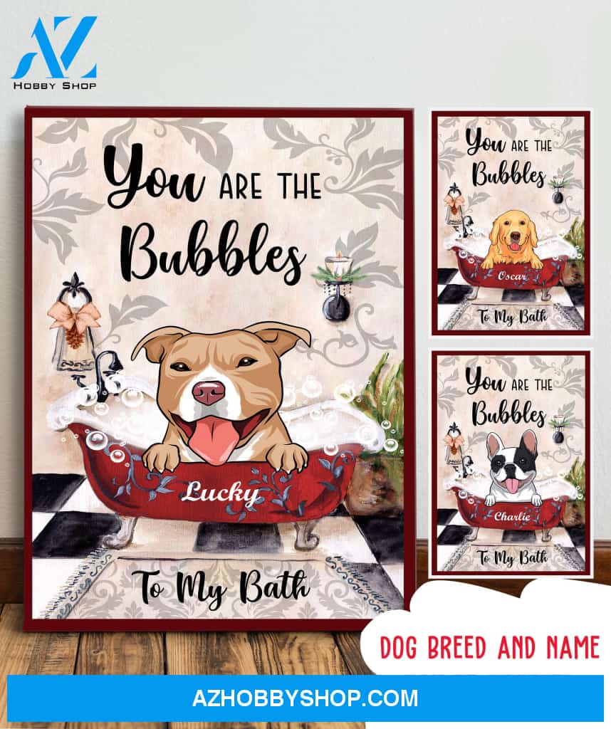 You Are The Bubbles To My Bath - Personalized Custom Canvas