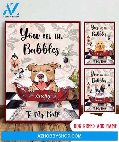 You Are The Bubbles To My Bath - Personalized Custom Canvas