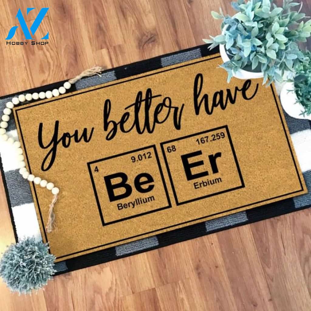 You better have beer Doormat