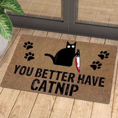You Better Have Catnip Halloween Doormat | Colorful | Size 8x27'' 24x36''