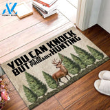 You Can Knock But We're Probably Hunting Doormat Welcome Mat Housewarming Gift Home Decor Funny Doormat Gift For Hunting Lovers Gift For Friend Family
