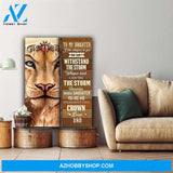 You Can't Withstand The Storm Vertical Canvas Gift For Daughter From Dad