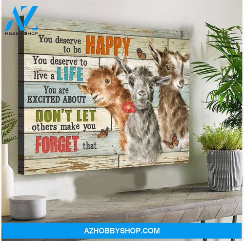 You deserve to be happy Goat Canvas Wall Art, Wall Decor Visual Art