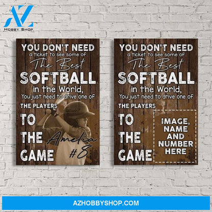 You don't need a ticket custom canvas prints With Photo