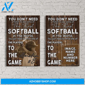 You don't need a ticket custom canvas prints With Photo