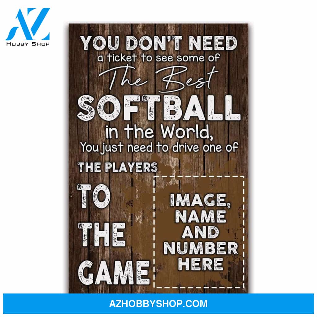 You don't need a ticket custom canvas prints With Photo