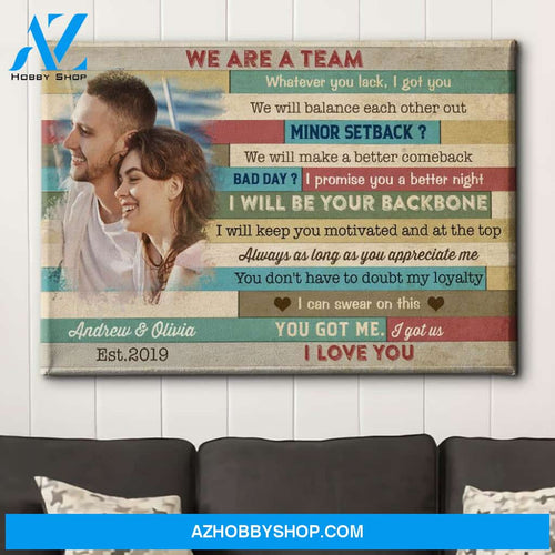 You Got Me, I Got Us 3 - Personalized Custom Photo Canvas