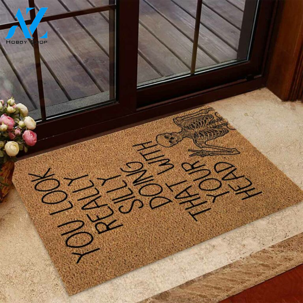 You Look Really Silly Doing That With Your Head Skull Coir Pattern Print Doormat | Welcome Mat | House Warming Gift