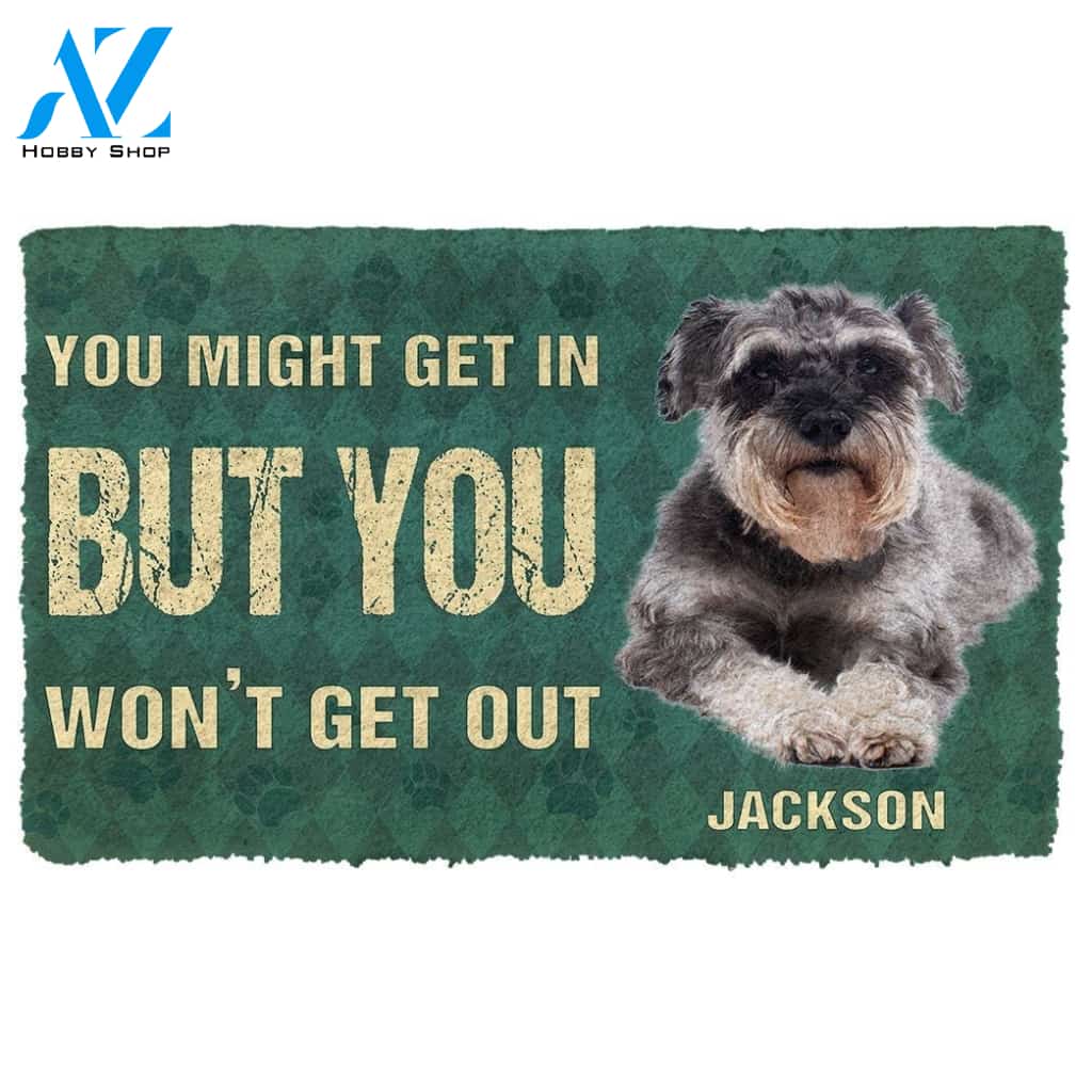 Gearhumans Gearhuman 3D You Might Get In But You Wont Get Out Miniature Schnauzers Dog Doormat