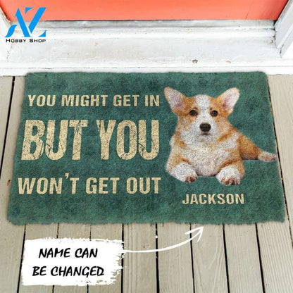 Gearhumans Gearhuman 3D You Might Get In But You Wont Get Out Pembroke Welsh Corgis Dog Doormat