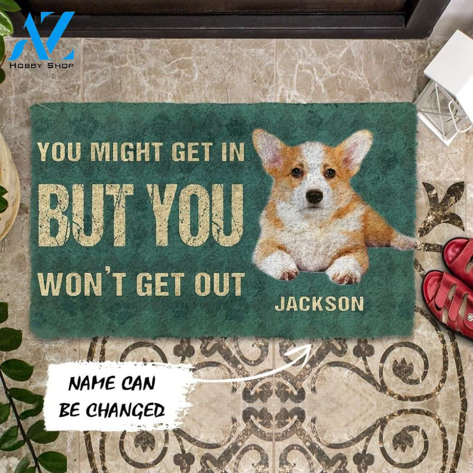 Gearhumans Gearhuman 3D You Might Get In But You Wont Get Out Pembroke Welsh Corgis Dog Doormat