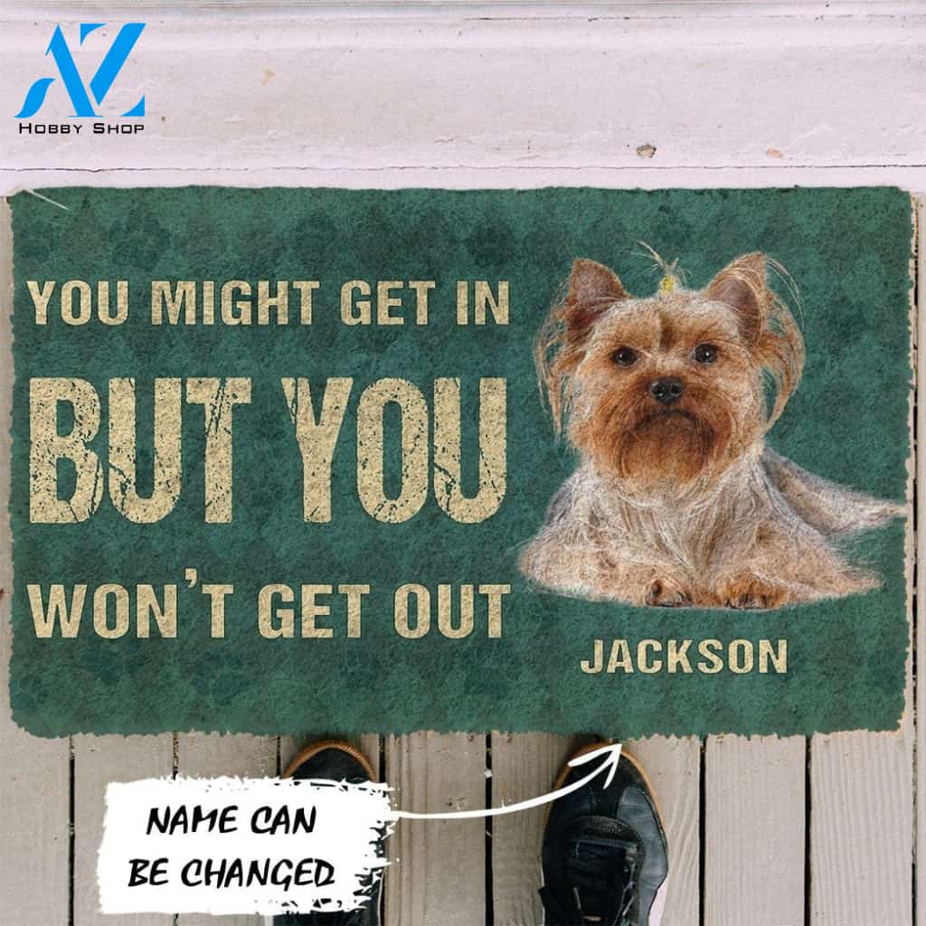 Gearhumans Gearhuman 3D You Might Get In But You Wont Get Out Yorkshire Terriers Dog Doormat
