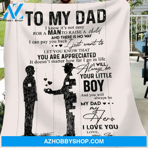 You Will Always Be My Loving Father Blanket Gift For Dad Father's Day Gift 