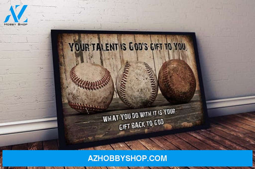 Your Talent Is God Gift To You Baseball Canvas