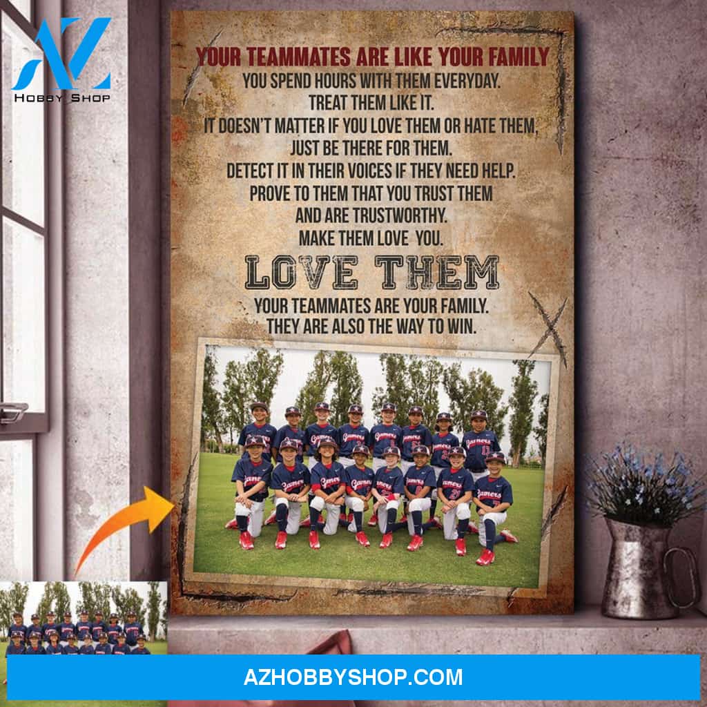 Your teammates are like your family - custom canvas prints with photo
