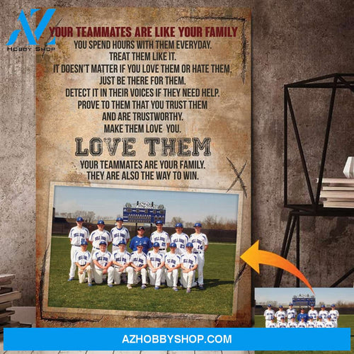 Your teammates are like your family - custom canvas prints with photo