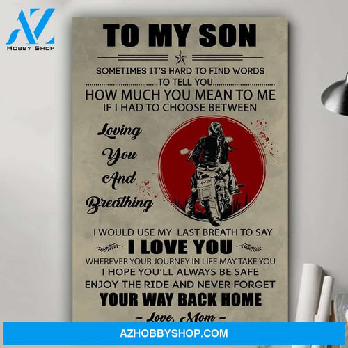 Your way back home biker poster - Gift for son from mom Gsge