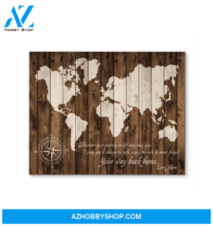 Your Way Back Home (Mom) Canvas Prints Gift Mother's Day