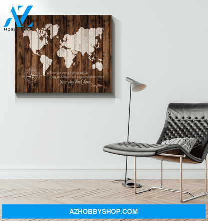 Your Way Back Home (Mom) Canvas Prints Gift Mother's Day