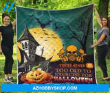 You're Never Too Old To Exercise For Halloween Quilt Blanket, Halloween Blanket, Funny Halloween,Gift For Friend Family Home Decor Bedding Couch Sofa Soft and Comfy Cozy