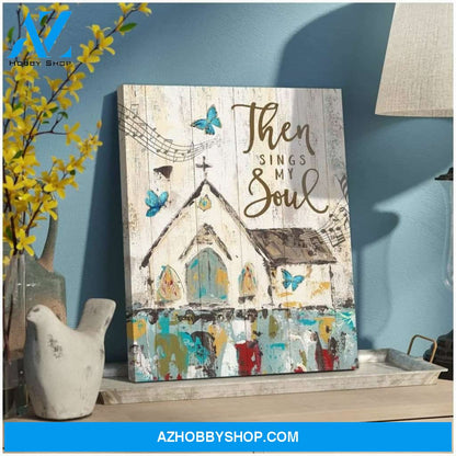 Zalooo Then Sings My Soul Butterfly Wall Art Canvas