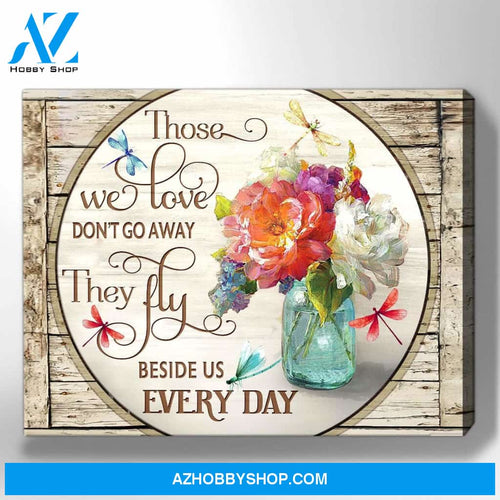 Zalooo Those We Love Don'T Go Away Dragonfly Flowers Canvas Wall Art Decor