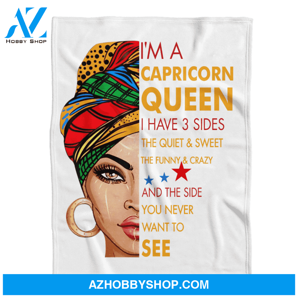 Zodiac Blanket, I'm A Capricorn Queen I Have 3 Sides Capricorn Zodiac Birthday Blanket