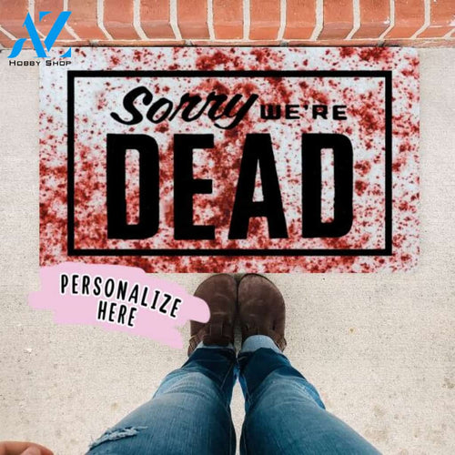 Zombie Porch, Sorry We're Dead Doormat, Halloween Doormat, Halloween Gift